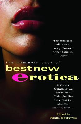 The Mammoth Book of Best New Erotica, Volume 4 (Mammoth Books)