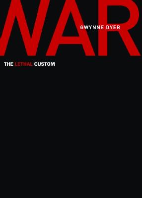 War: The Lethal Custom