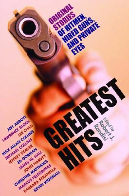 Greatest Hits: Original Stories of Assassins, Hitmen, and Hired Guns