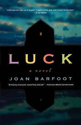 Luck: A Novel