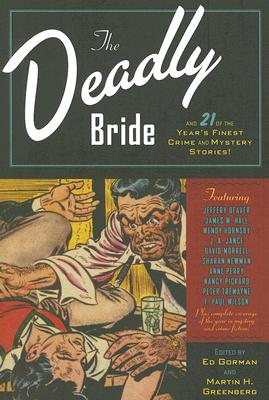 The Deadly Bride and 21 of the Year's Finest Crime and Mystery Stories: Volume II