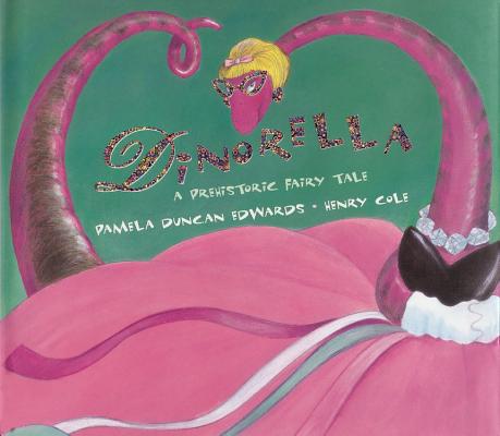 Dinorella: A Prehistoric Fairytale