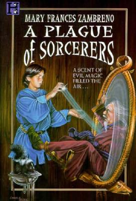 Plague of Sorcerers, A: A Magical Mystery