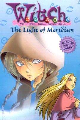 Image for The Light of Meridian (W.I.T.C.H. No. 7) The Light of Meridian (W.I.T.C.H. No. 7)