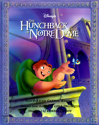 The Hunchback of Notre Dame: Illustrated Classic