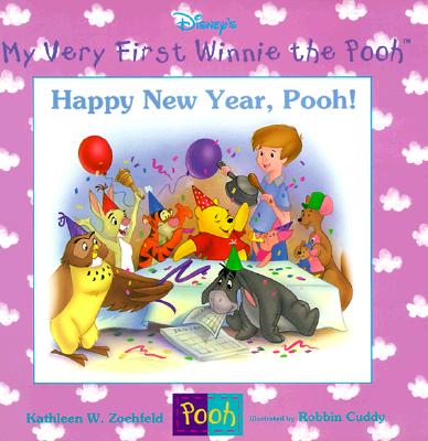 Image for Happy New Year, Pooh! (My Very First Winnie the Pooh Series) Happy New Year, Pooh! (My Very First Winnie the Pooh Series)