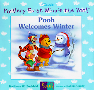Pooh Welcomes Winter (My Very First Winnie the Pooh Series)