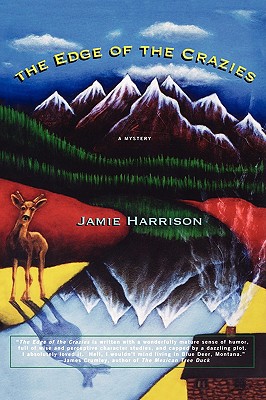 Edge Of The Crazies: A Mystery
