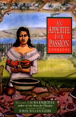 Image for An Appetite for Passion Cookbook