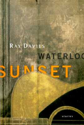 Waterloo Sunset: Stories