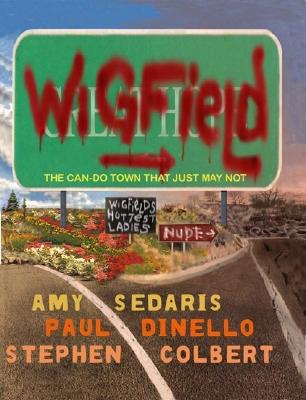 Image for Wigfield: The Can-Do Town That Just May Not