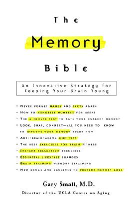 Image for The Memory Bible: An Innovative Strategy for Keeping Your Brain Young