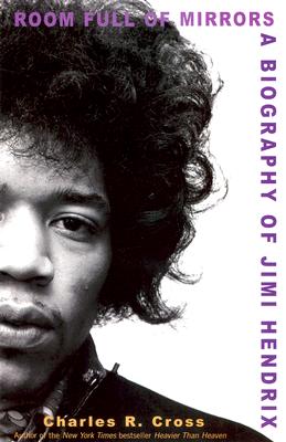 Room Full of Mirrors: A Biography of Jimi Hendrix