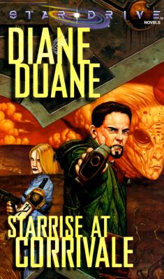 Starrise at Corrivale (Star*Drive Harbinger Trilogy, Vol. 1) (v. 1)
