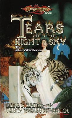 Tears of the Night Sky (Dragonlance Chaos Wars, Vol. 2)