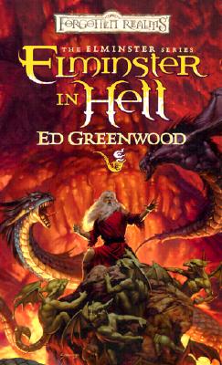 Elminster in Hell (Forgotten Realms: The Elminster Series, Book 4)