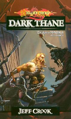 Dark Thane: The Age of Mortals (The Age of Mortals)
