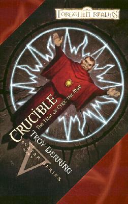 Image for Crucible: The Trial of Cyric the Mad: The Avatar Series, Book V Crucible: The Trial of Cyric the Mad: The Avatar Series, Book V
