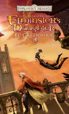 Image for Elminster's Daughter: The Elminster Series Elminster's Daughter: The Elminster Series
