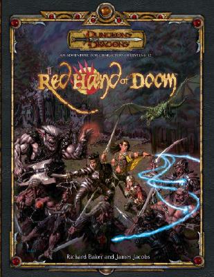 The Red Hand Of Doom - Dungeons And Dragons - An Adventure For Characters Of Level 6-12