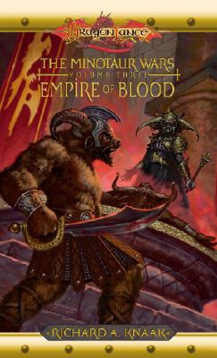 Empire Of Blood; DragonLance: The Minotaur Wars, Volume Three 3
