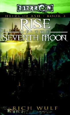 Rise of the Seventh Moon: Heirs of Ash, Book 3