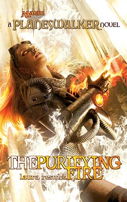 The Purifying Fire: A Planeswalker Novel