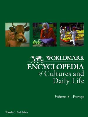 Worldmark Encyclopedia of Cultures and Daily Living: Europe