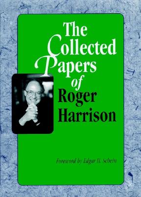 The Collected Papers of Roger Harrison (Jossey Bass Business & Management Series)