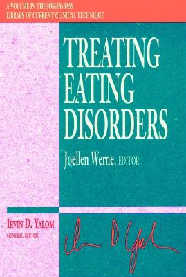 Image for Treating Eating Disorders (Jossey-Bass Library of Current Clinical Technique)