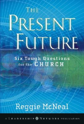 The Present Future: Six Tough Questions for the Church