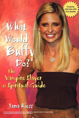 What Would Buffy Do