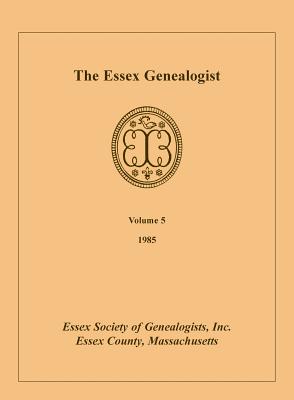 The Essay Genealogist, Volume 5, 1985
