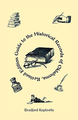 Image for Guide to the Historical Records of Oklahoma (Revised Edition)