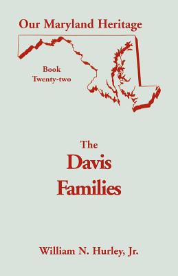 Image for Our Maryland Heritage, Book 22: Davis Families of Montgomery County, Maryland