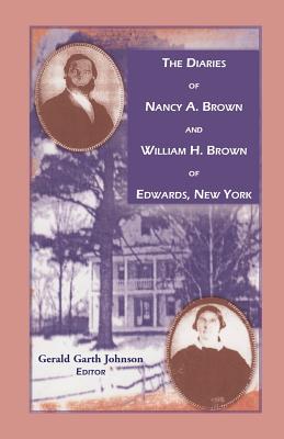 Image for The Diaries of Nancy A. Brown and William H. Brown of Edwards, New York