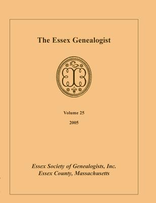 Image for The Essex Genealogist, Volume 25, 2005