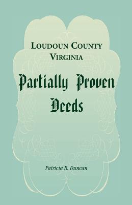 Image for Loudoun County, Virginia Partially Proven Deeds
