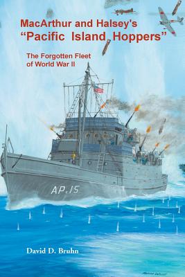 MacArthur and Halsey?s ?Pacific Island Hoppers?: The Forgotten Fleet of World Wa Image for MacArthur and Halsey?s ?Pacific Island Hoppers?: The Forgotten Fleet of World Wa