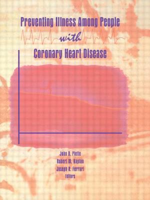Preventing Illness Among People with Coronary Heart Disease [The Prevention & Intervention in the Community Series]