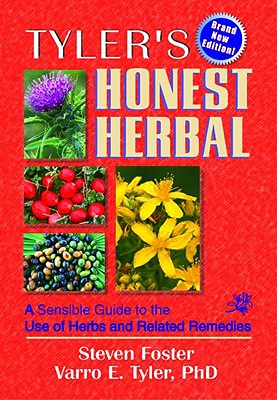 Image for Tyler's Honest Herbal: A Sensible Guide to the Use of Herbs and Related Remedies