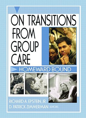 Image for On Transitions From Group Care: Homeward Bound