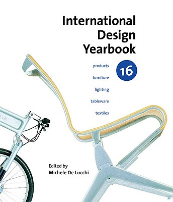 Image for INTERNATIONAL DESIGN YEARBOOK 16 PRODUCTS FURNITURE LIGHTING TABLEWARE TEXTILES