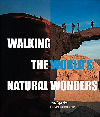 Walking the World's Most Exceptional Trails