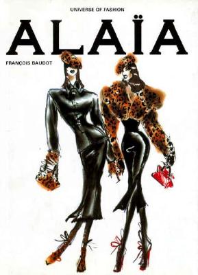 ALAIA (UNIVERSE OF FASHION)