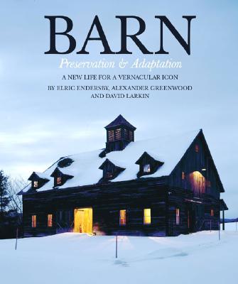 Image for Barn: Preservation & Adaptation Barn: Preservation & Adaptation