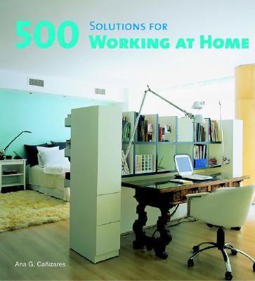500 Solutions for Working at Home