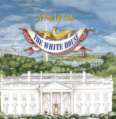 Image for The White House Pop-Up Book