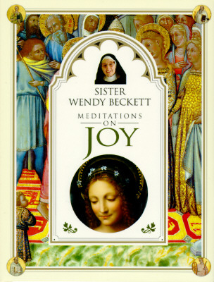 Sister Wendy's Meditations on Joy