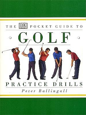 DK Pocket Guide to Golf: Practice Drills